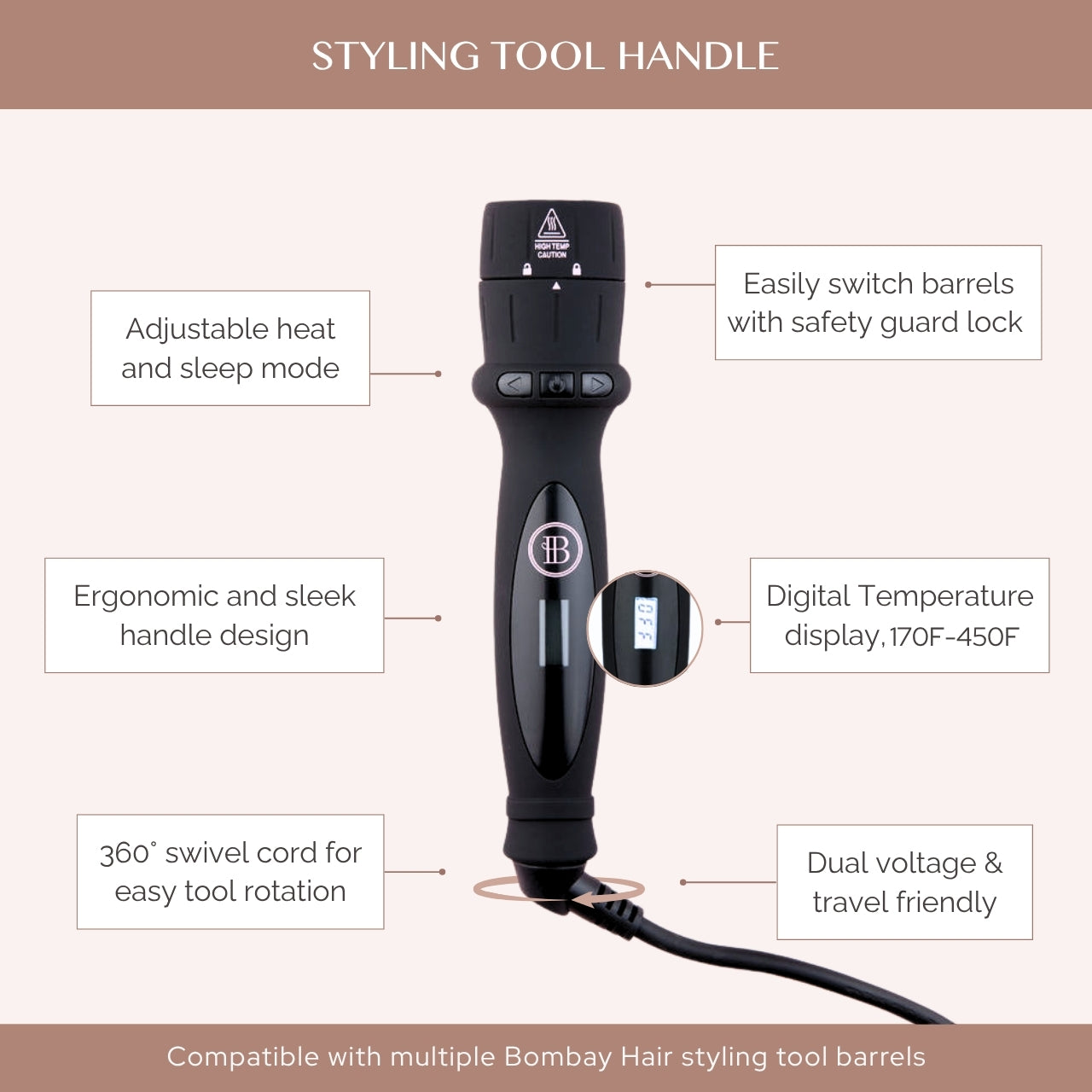 Features of Styling Tool Handle for hair curler, hair waver, and thermal brush (BOMBAY HAIR)
